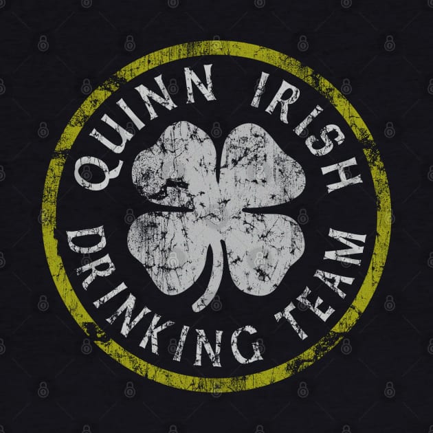 Quinn Irish Drinking Team by E